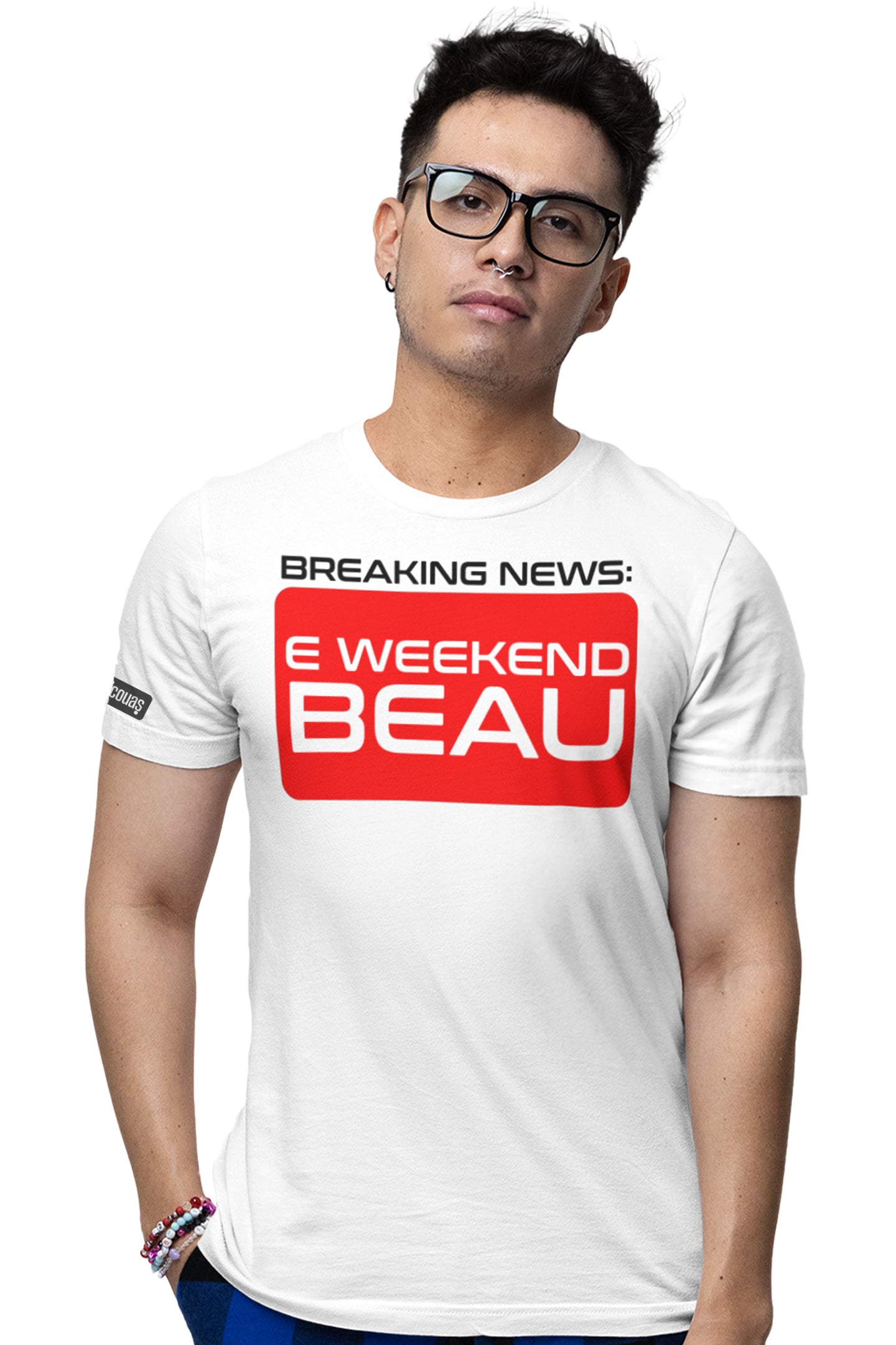 E Weekend, Beau
