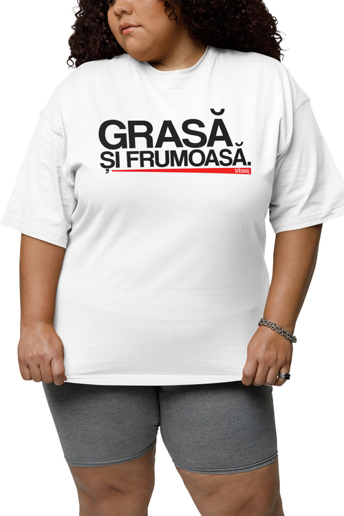 Grasă și Frumoasă