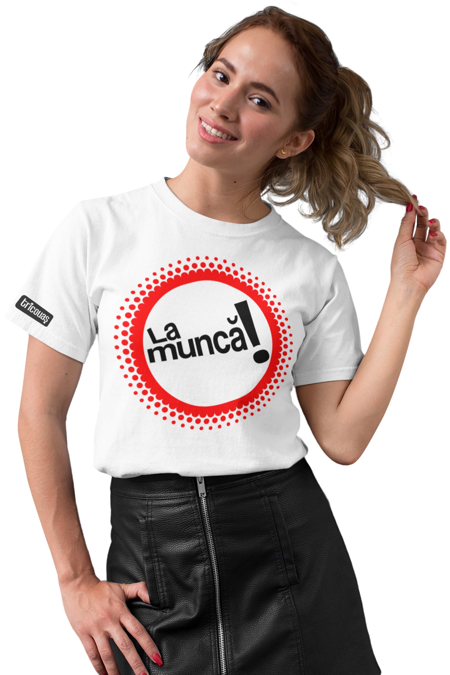 La Muncă!