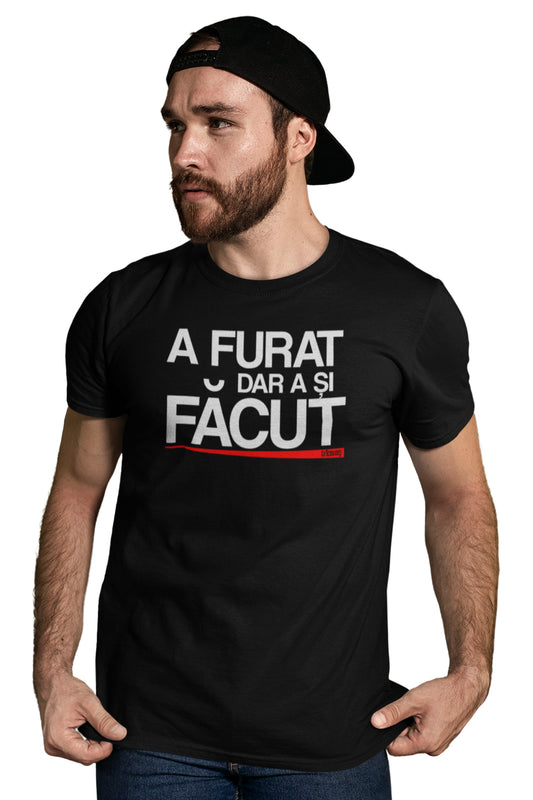 Tricou A furat dar a și făcut