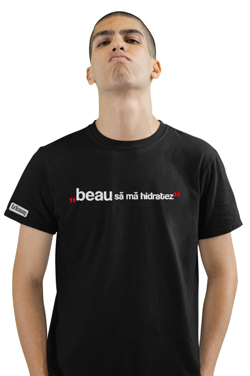 Tricou Brodat Beau să mă hidratez