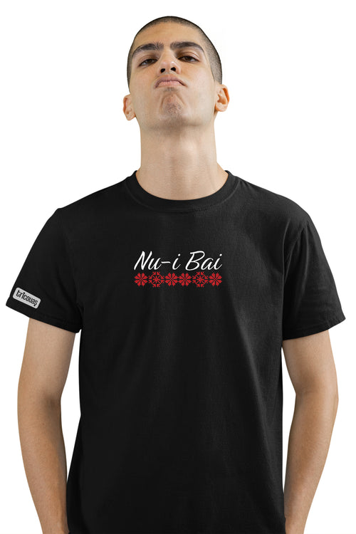 Tricou Brodat Nu-i Bai