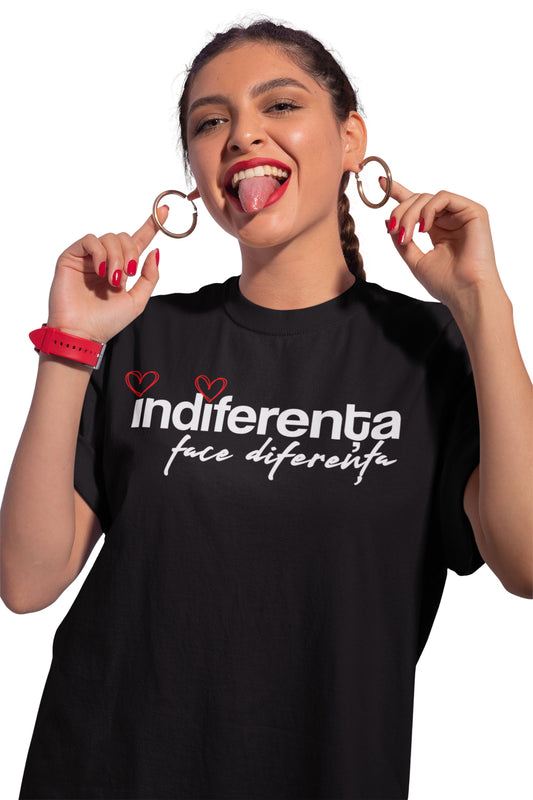 Tricou Indiferența