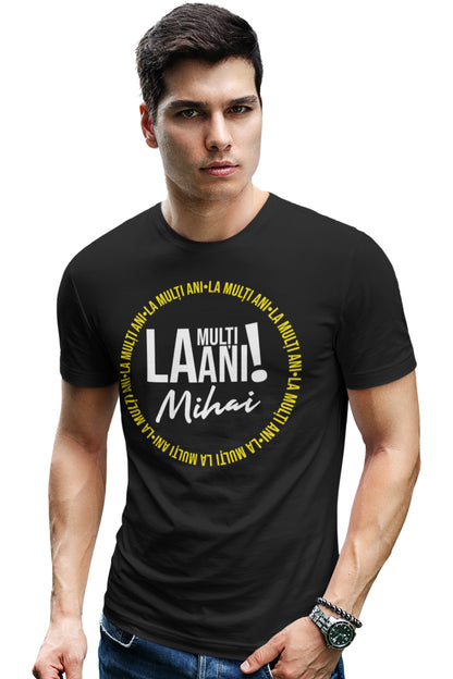 Tricou La mulți ani, Mihai