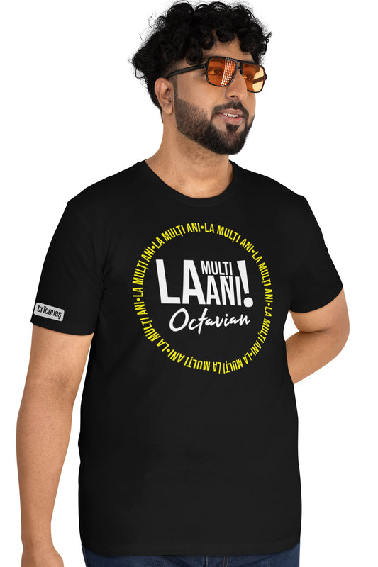 Tricou La mulți ani, Octavian