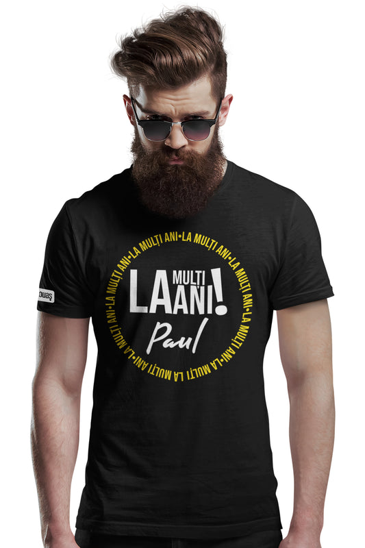 Tricou La mulți ani, Paul