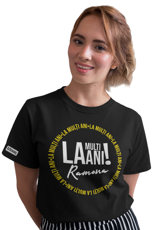 Tricou La mulți ani, Ramona