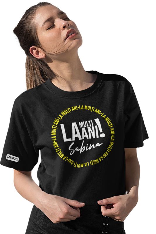 Tricou La mulți ani, Sabina