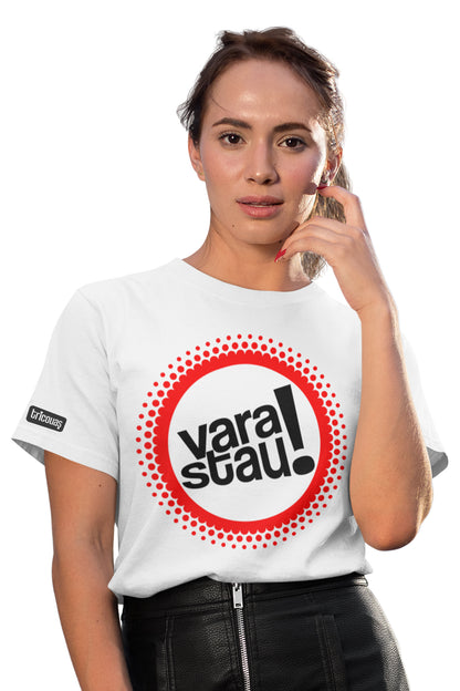 Vara Stau!