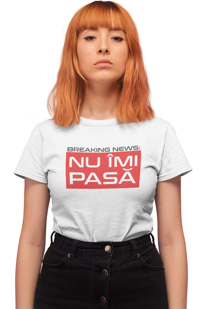 Tricou Nu îmi pasă - Alb