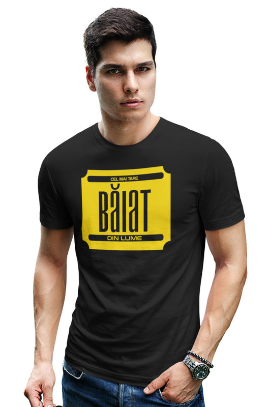 Tricou Cel mai tare băiat