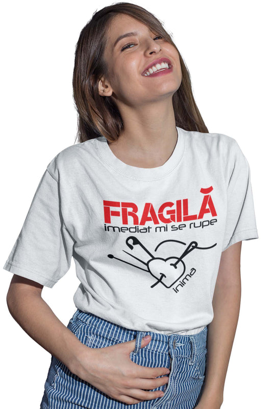 Tricou Fragilă