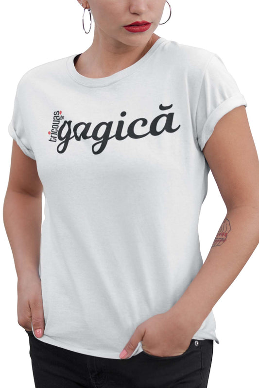 Tricou Gagică