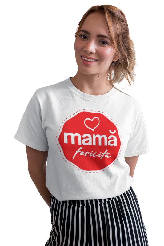 Tricou Mamă Fericită