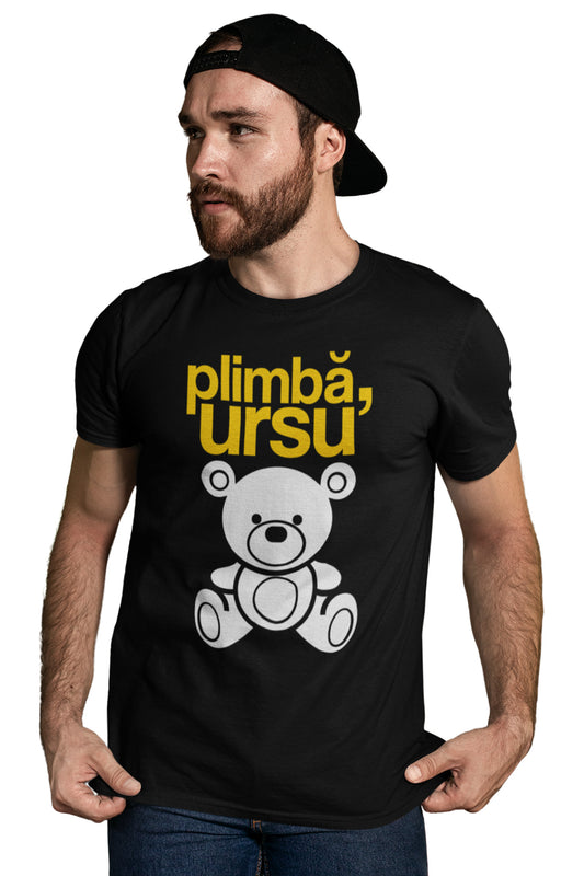 Tricou Plimbă Ursu'