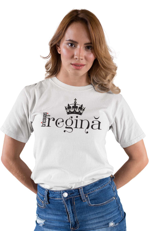 Tricou Regină