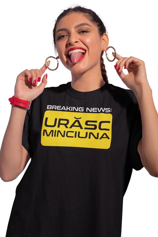 Tricou Urăsc minciuna